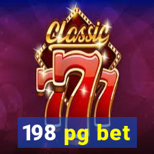 198 pg bet
